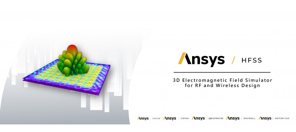 Ansys HFSS mô phỏng 3D về trạng thái điện từ trong dải tần số cao