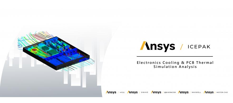 ANSYS ICEPAK làm mát điện tử, mô phỏng và phân tích nhiệt PCB